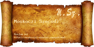 Moskoczi Szecső névjegykártya